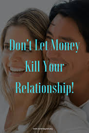 donot let money kill relationship